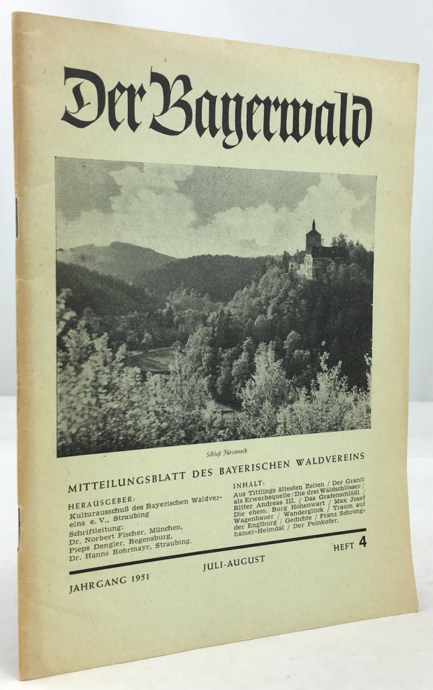 Abbildung von "Der Bayerwald. Mitteilungsblatt des Bayerischen Waldvereins. Jahrgang 1951. Juli - August Heft 4."