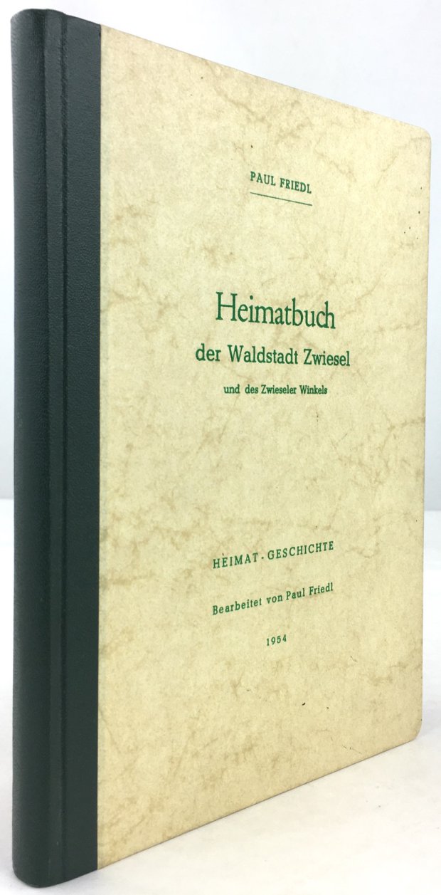 Abbildung von "Heimatbuch der Waldstadt Zwiesel und des Zwieseler Winkels. 1. Heimat - Geschichte."