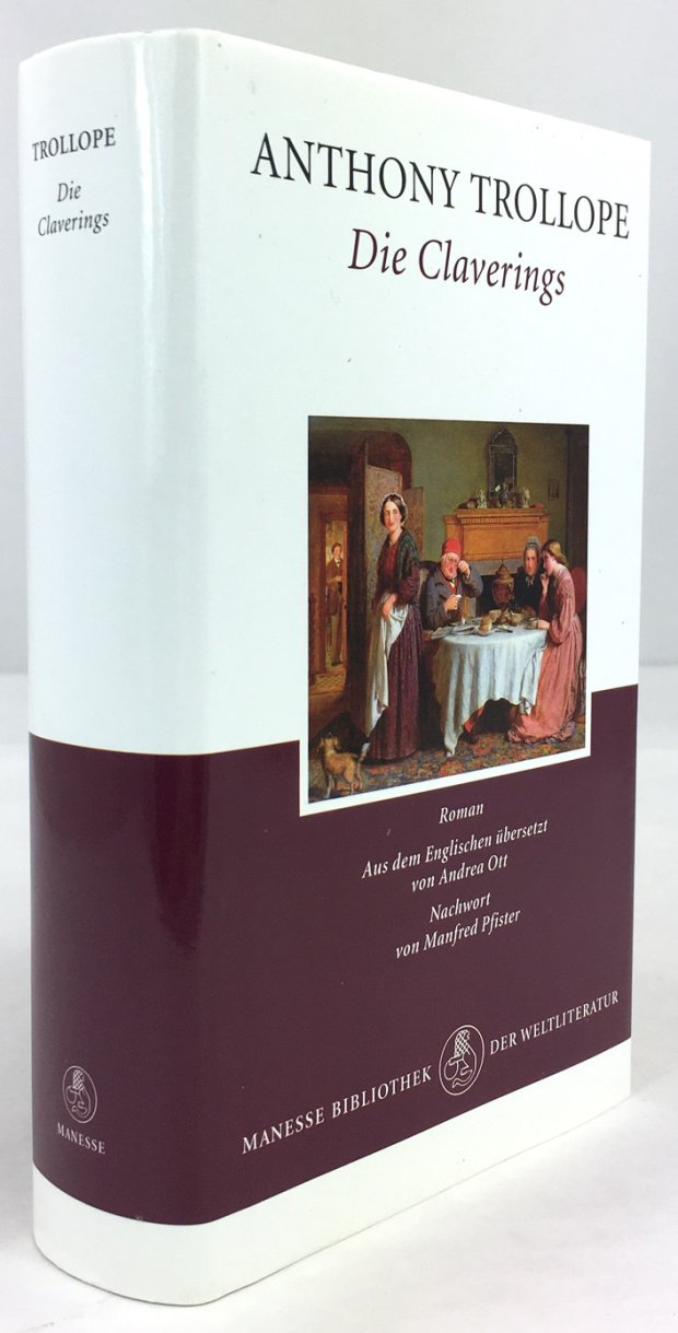 Abbildung von "Die Claverings. Roman. Aus dem Englischen &uuml;bersetzt von Andrea Ott..."
