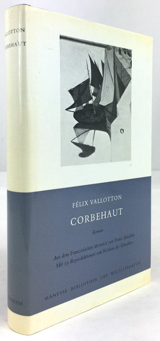 Abbildung von "Corbehaut. Roman. Aus dem Franz&ouml;sischen &uuml;bersetzt von Franz B&auml;schlin. Nachwort von Rudolf Koella..."