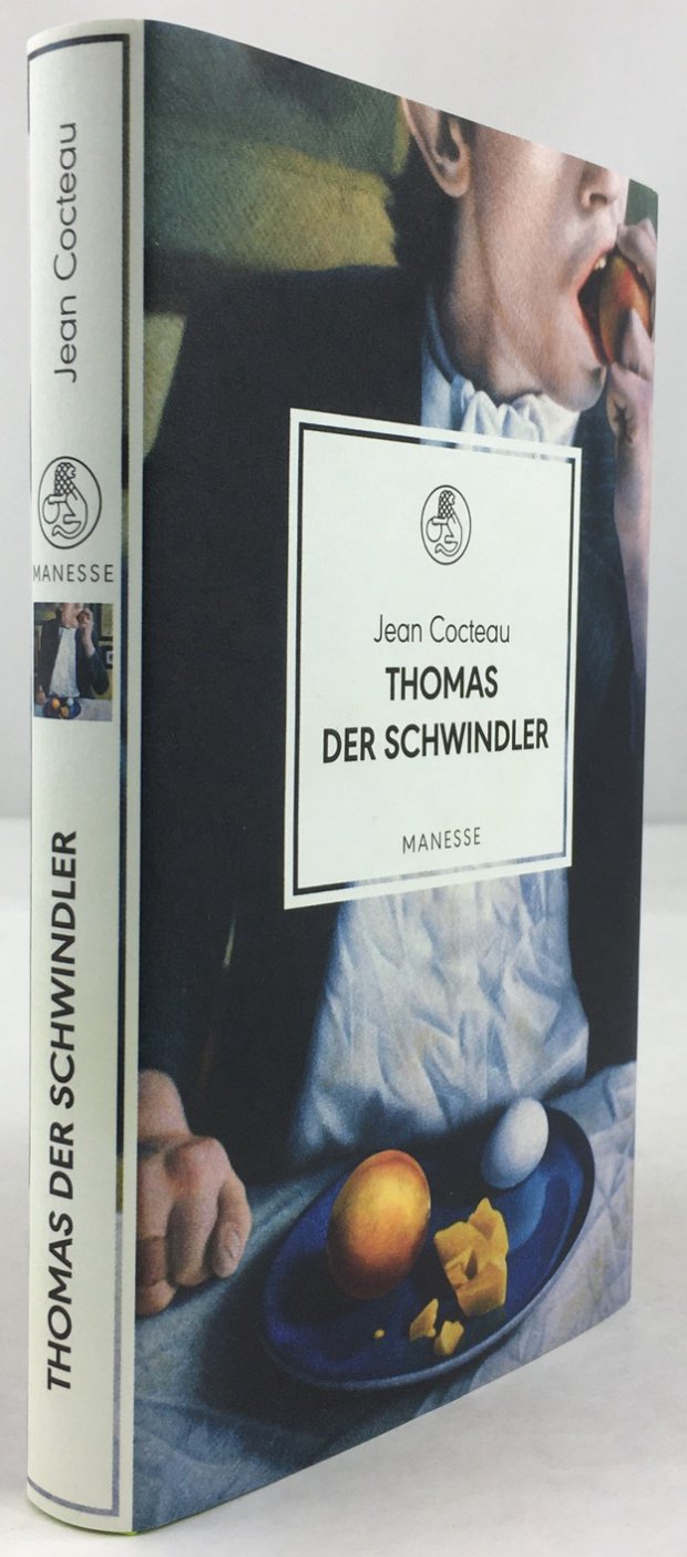 Abbildung von "Thomas der Schwindler. Geschichte. Roman. Aus dem Franz&ouml;sischen &uuml;bersetzt von Claudia Kalscheuer..."