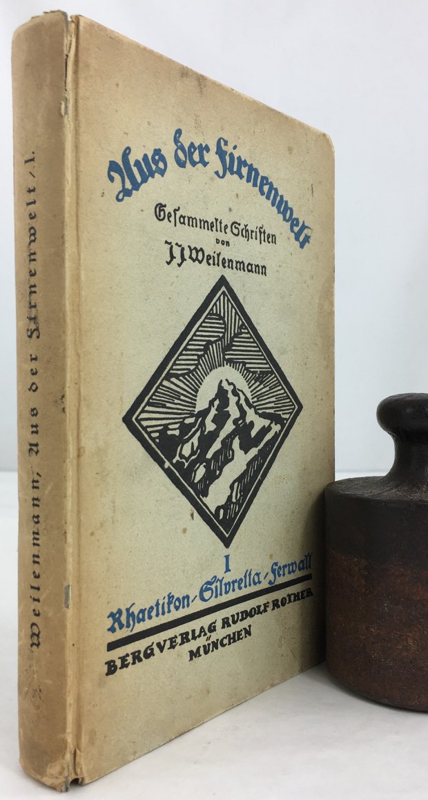 Abbildung von "Aus der Firnenwelt. Gesammelte Schriften von J. J. Weilenmann. Eine Auswahl I. Rhaetikon,..."