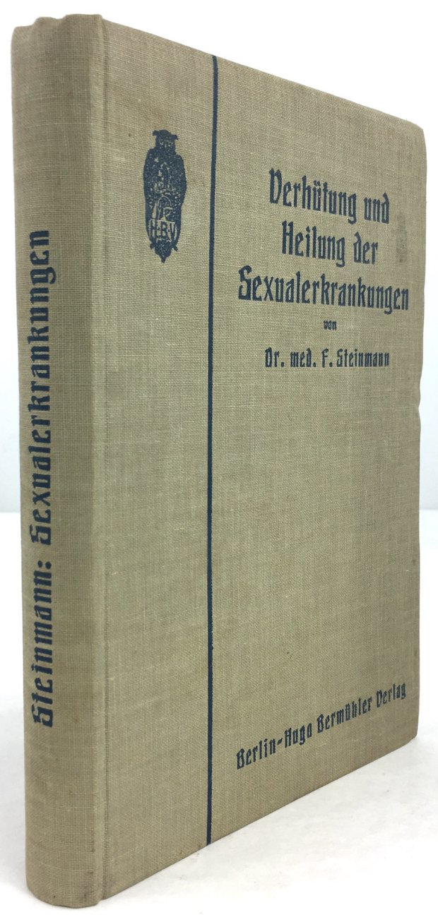 Abbildung von "Verh&uuml;tung und Heilung der Sexualerkrankungen. Mit 32 farbigen Abbildungen. 2. Auflage."
