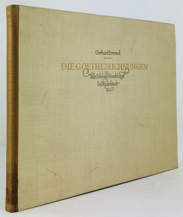 Abbildung von "Die Goethezeichnungen aus Schloss Hirschhügel bei Rudolstadt. Herausgegeben von den Nationalen Forschungs- und Gedenkstätten der Klassischen Deutschen Literatur in Weimar."