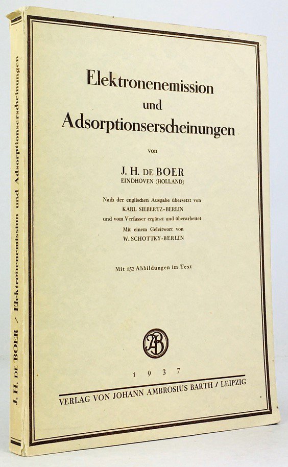 Abbildung von "Elektronenemission und Adsorptionserscheinungen. Nach der englischen Ausgabe übersetzt von Karl Siebertz-Berlin und vom Verfasser ergänzt und überarbeitet..."