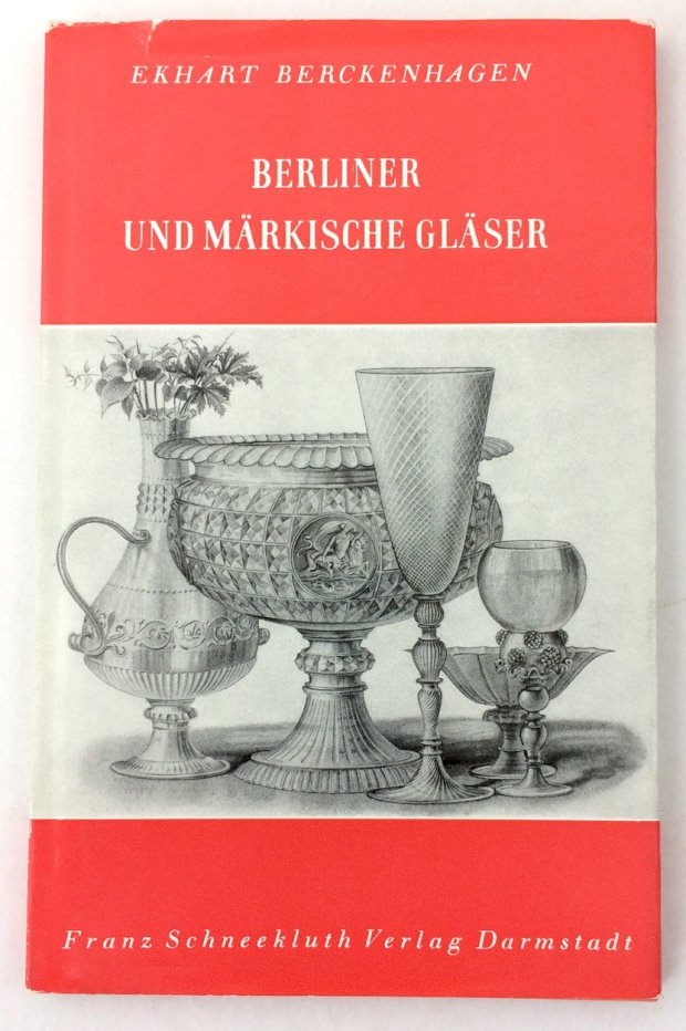 Abbildung von "Berliner und Märkische Gläser. "
