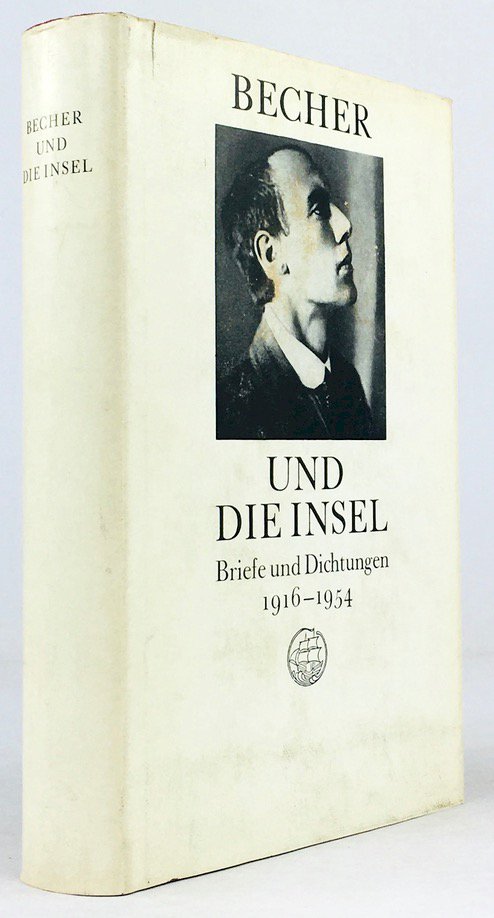 Abbildung von "Becher und die Insel. Briefe und Dichtungen 1916 - 1954."