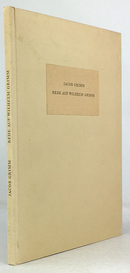 Abbildung von "Rede auf Wilhelm Grimm. Gehalten in der Königl. Akademie der Wissenschaften zu Berlin 5.Juli 1860. (Enthält ausserdem) : Herman Grimm:..."