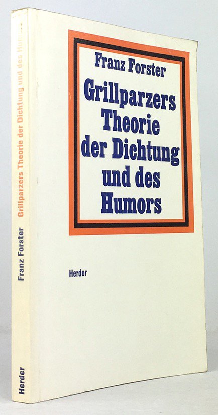 Abbildung von "Grillparzers Theorie der Dichtung und des Humors. "