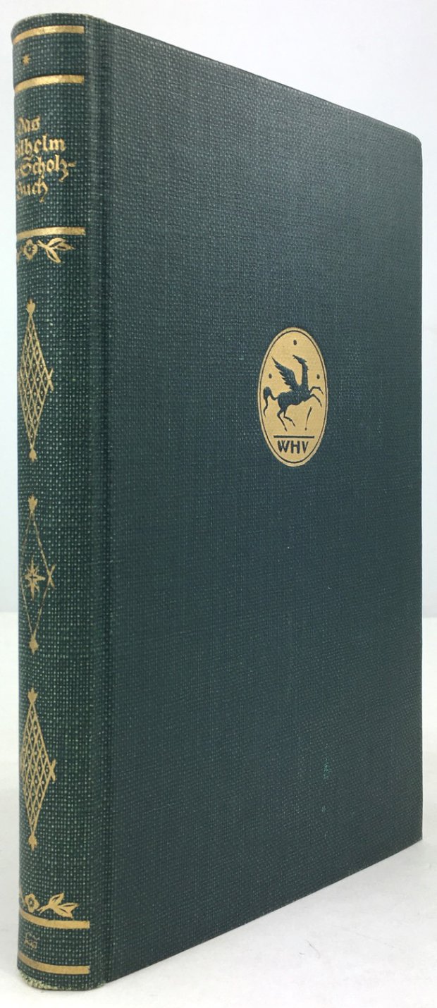 Abbildung von "Das Wilhelm von Scholz Buch. Eine Auswahl seiner Werke. 9. bis 13.Tsd."