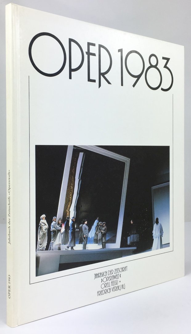 Abbildung von "Oper 1983. Im Gespräch: Das Heldenfach. Bilanz, Aspekte. Jahrbuch der Zeitschrift "Opernwelt"."