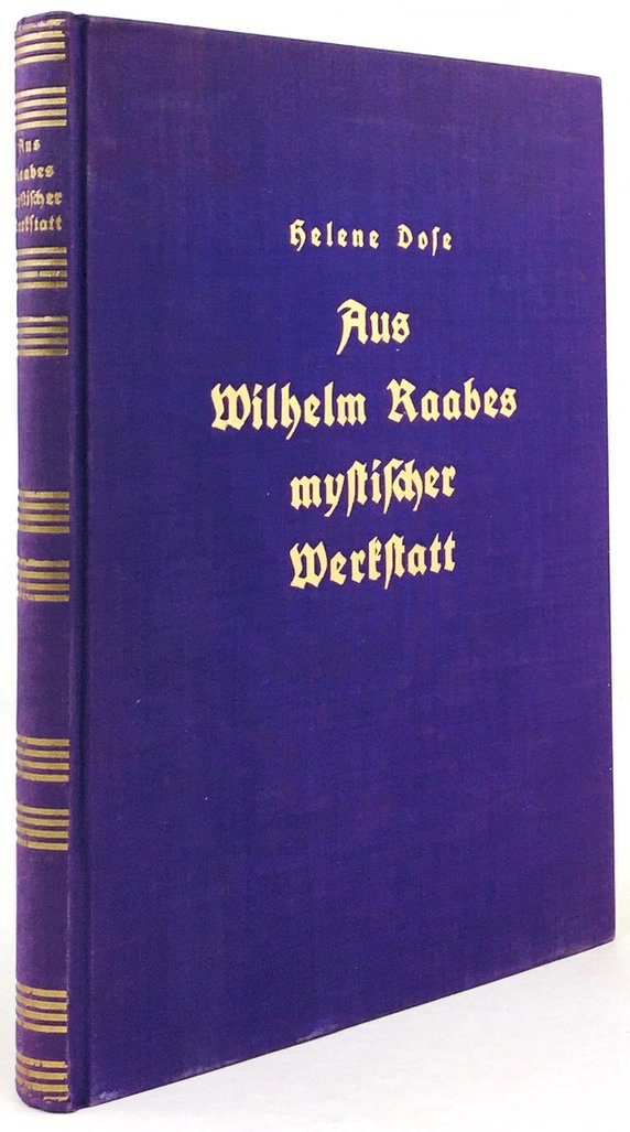 Abbildung von "Aus Wilhelm Raabes mystischer Werkstatt."