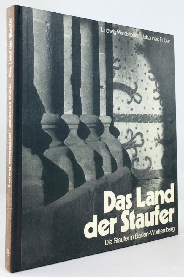 Abbildung von "Das Land der Staufer. Die Staufer in Baden-Württemberg."