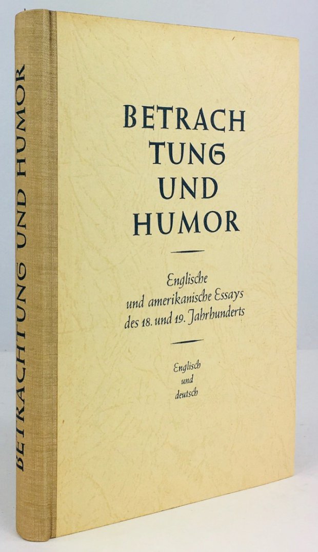 Abbildung von "Betrachtung und Humor. Ausgewählte Essays englischer und amerikanischer Schriftsteller des 18. und 19. Jahrhunderts..."