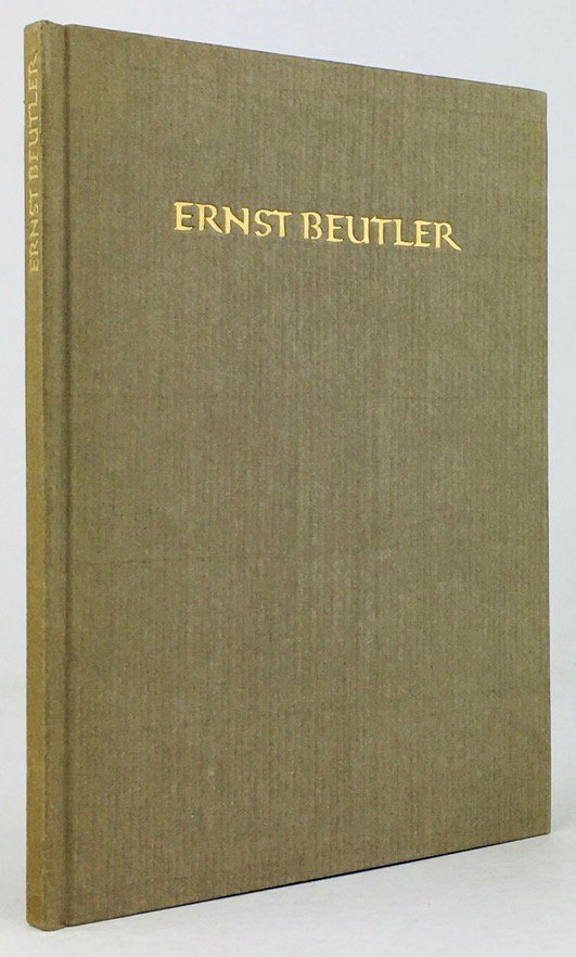 Abbildung von "Ernst Beutler. Gedenkreden. 'Diese Schrift zum Andenken Ernst Beutlers wurde vom Artemis Verlag,..."