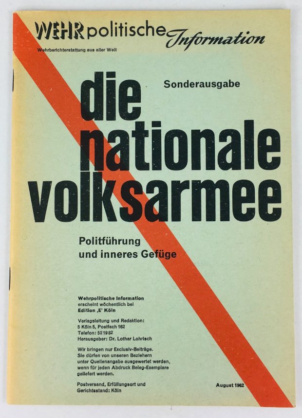 Abbildung von "Die Nationale Volksarmee. PolitfÃ¼hrung und inneres GefÃ¼ge. "
