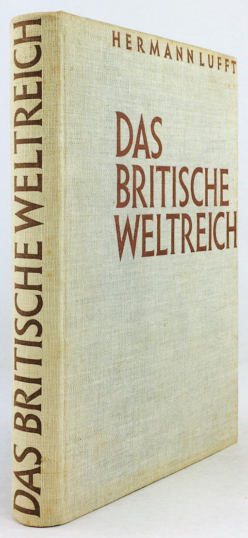 Abbildung von "Das Britische Weltreich. Mit 15 Karten, 146 Abb. und Diagrammen."